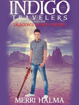 cover image of Indigo Travelers and the Dragon's Blood Sword